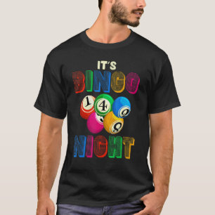 Het is Bingo Nacht Gokken Bingo Winnaar Bingo Spel T-shirt
