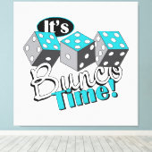 Het is Bunco tijd! Canvas Afdruk (Insitu (Houten vloer))