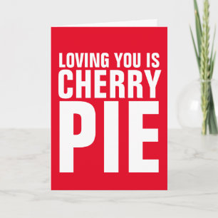 HET IS CHERRY PIE DAT IK VAN JE WENSKAARTEN hou Kaart