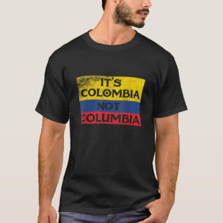 Het is Colombia Niet Columbia T-shirt Funny Tshirt