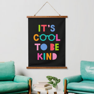 Het is cool om aardig te zijn hangend wandkleed
