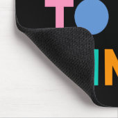 Het is cool om aardig te zijn muismat (Hoek)