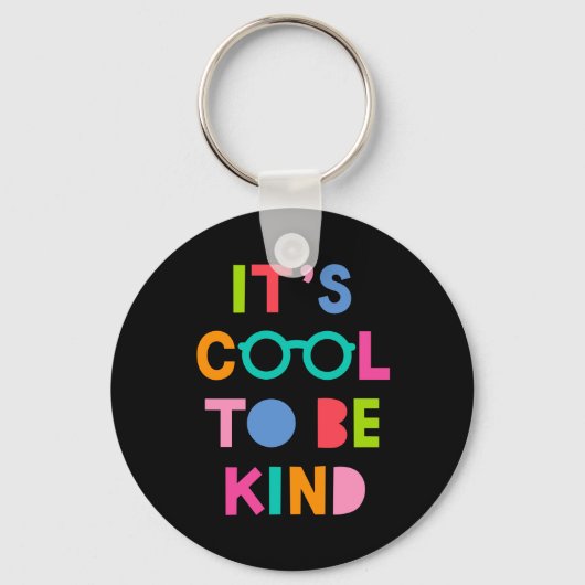 Het is cool om aardig te zijn sleutelhanger (Voorkant)