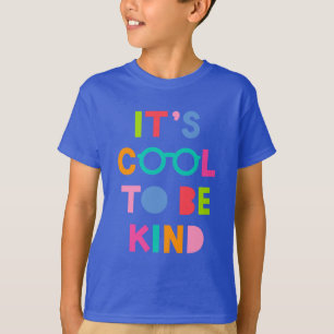 Het is cool om aardig te zijn t-shirt