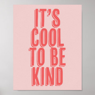 Het is Cool om een soort roze en rood te zijn Poster