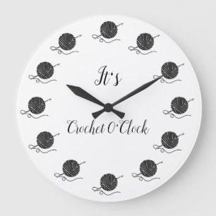 Het is Crochet 0'Clock. Grote Klok