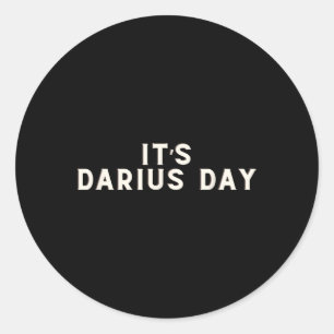 Het is Darius Day Funny Meme 1 Ronde Sticker