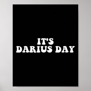 Het is Darius Day Funny Meme Poster