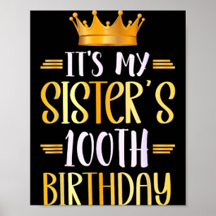 Het is de 100ste verjaardag van mijn zus Gefelicit Poster