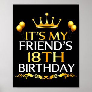 Het is de 18e verjaardag van mijn vriend Gefelicit Poster