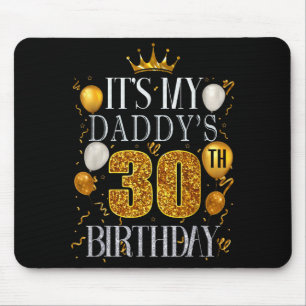Het is de 30e verjaardag van mijn papa Gefelicitee Muismat