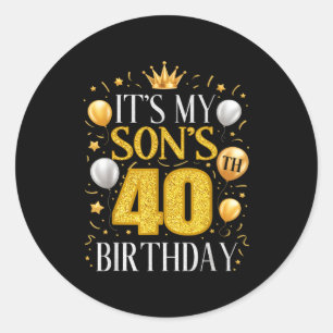Het is de 40e verjaardag van mijn zoon Cadeaus 40- Ronde Sticker
