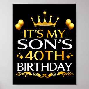 Het is de 40e verjaardag van mijn zoon Gefelicitee Poster