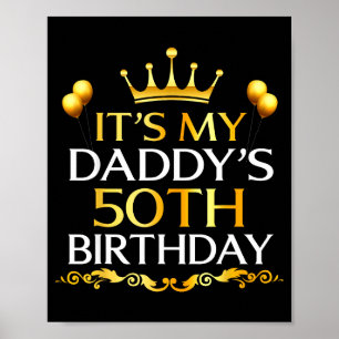 Het is de 50e verjaardag van mijn papa Gefelicitee Poster