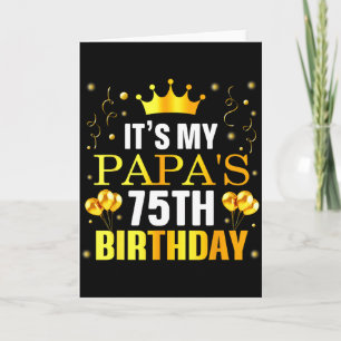 Het is de 75e verjaardag van mijn papa Gefelicitee Kaart