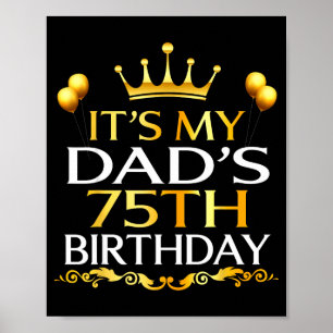 Het is de 75e verjaardag van mijn vader Gefelicite Poster