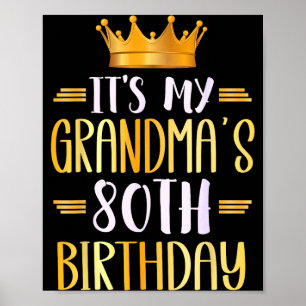 Het is de 80ste verjaardag van mijn oma Gefelicite Poster