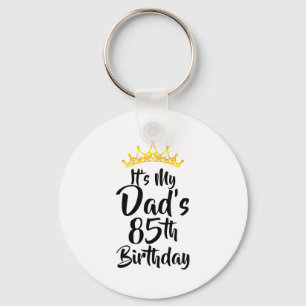 Het is de 85e verjaardag van mijn vader Kroon Gelu Sleutelhanger