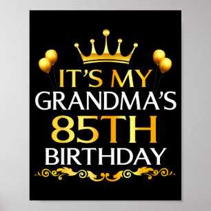 Het is de 85ste verjaardag van mijn oma Gefelicite Poster