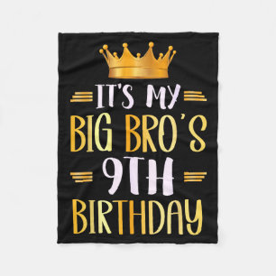 Het is de 9e verjaardag van mijn grote broer Gefel Fleece Deken