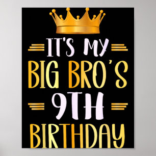 Het is de 9e verjaardag van mijn grote broer Gefel Poster