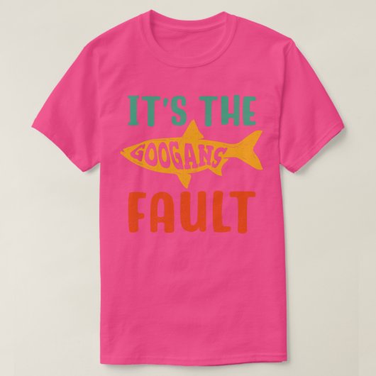 Het is de Googans-fout T-shirt (Design voorkant)