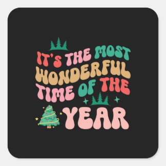 Het is de meest fantastische tijd vierkante sticker