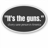 Het is de Pistolen Anti-Pistool Violence Quote Vin Sticker (Voorkant)