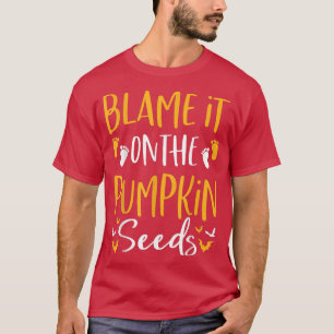 Het is de schuld van het pompoen Zaden Halloween Z T-shirt