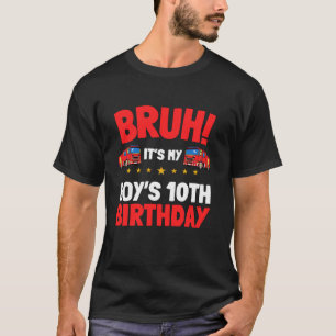 Het is de tiende verjaardag van My Boy Fire Truck  T-shirt