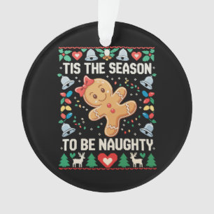 Het Is De Tijd Om Stout Te Zijn Lelijke Kerstmis K Ornament