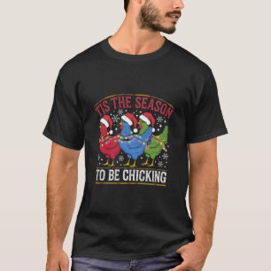 Het Is De Tijd Om Te Kippen Kerst Kip Western T-shirt