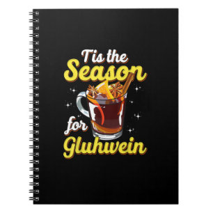 Het Is De Tijd Voor Gluhwein Gekruide Wijn Notitieboek