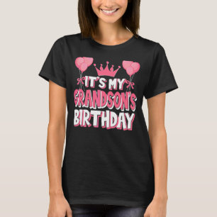 Het is de verjaardag van mijn kleinzoon t-shirt