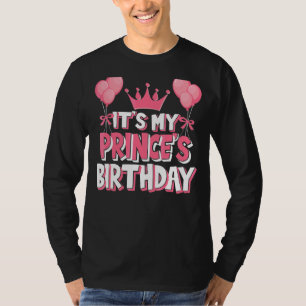 Het is de verjaardag van mijn prins t-shirt