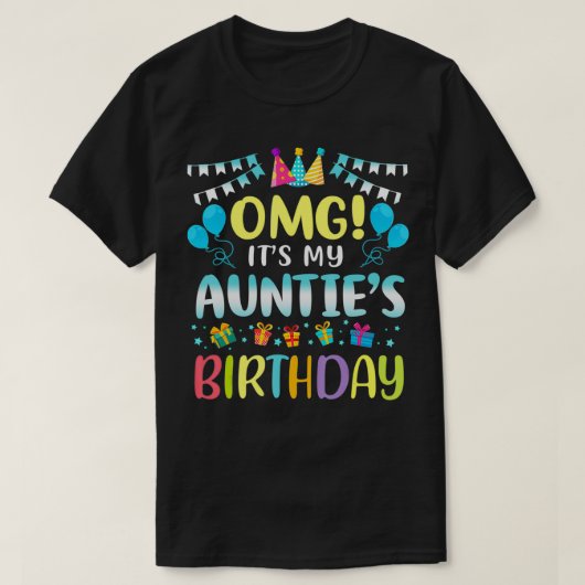 Het is de verjaardag van mijn tante. t-shirt (Design voorkant)
