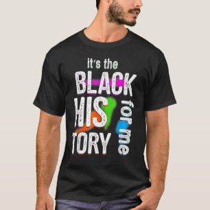 Het is de zwarte geschiedenis voor mij Prouwe Afri T-shirt