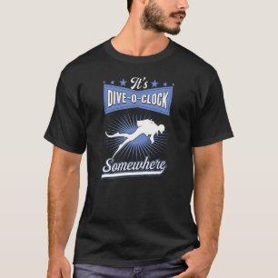 Het is Dive O Clock ergens waar Scuba Diving Instr T-shirt