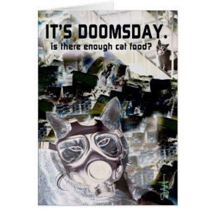 Het is Doomsday. Is er genoeg kat voedsel?