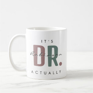 Het is Dr. [Aangepaste naam] Eigenlijk Koffiemok