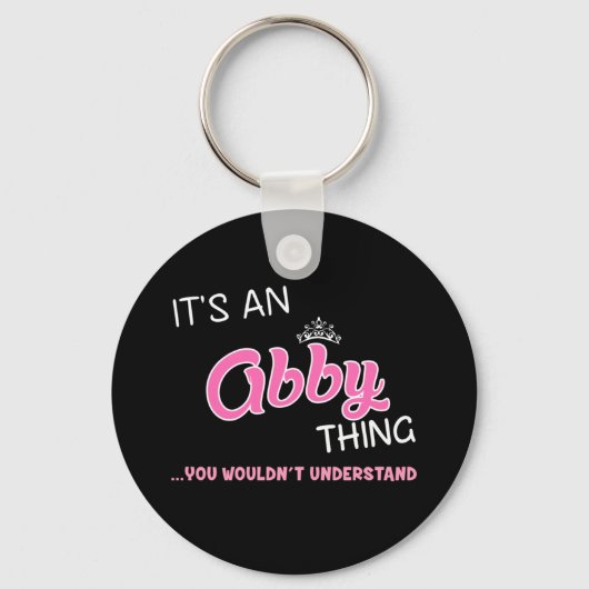 Het is een Abby ding dat je niet zou begrijpen Sleutelhanger (Voorkant)