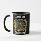 Het is een ABDULAHI ding dat je niet zult begrijpe Mok (Links)