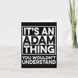 Het is een Adam-ding dat je niet zou begrijpen Ada Kaart