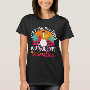 Het is een Amoura dat je Amour niet zou begrijpen T-shirt