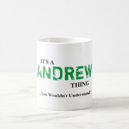 HET IS EEN ANDREW DINGEN! Je zou het niet begrijpe Koffiemok
