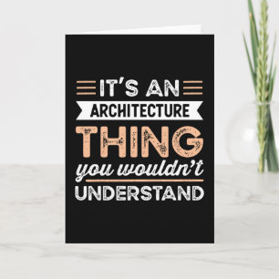 Het is een Architecture Thing Funny architect Gift Kaart