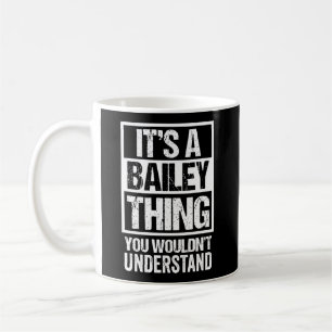Het is een Bailey ding dat je familie niet zou beg Koffiemok