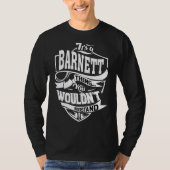 Het is een Barnett ding T-shirt (Voorkant)