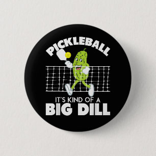 Het is een beetje een grote deal - Grappige Pickle Ronde Button 5,7 Cm