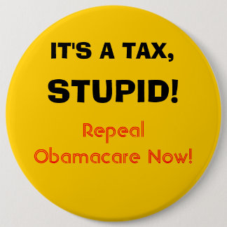 Het is een belasting, stom. ronde button 6,0 cm